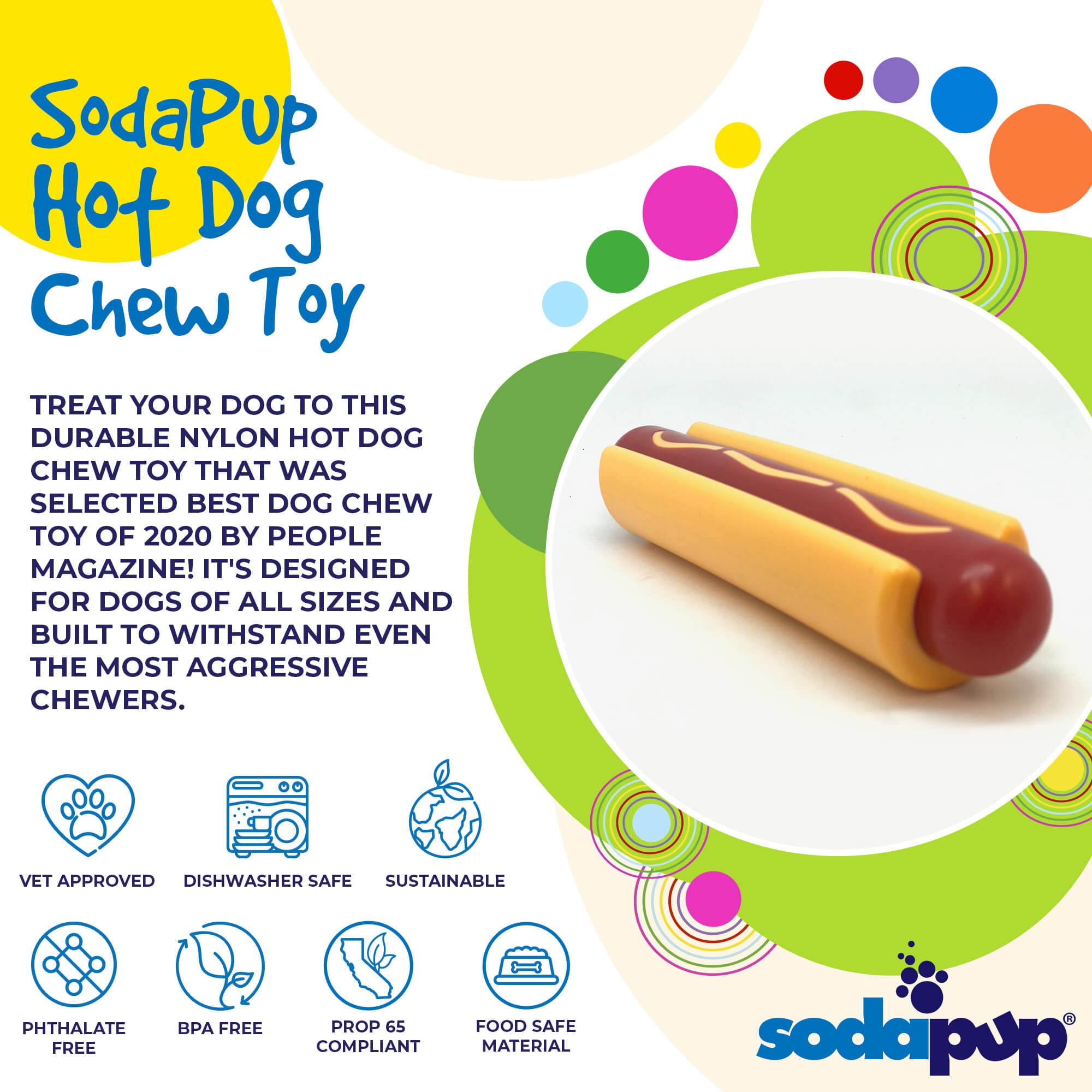 Hot Dog Nylon Dog Toy for Aggressive Chewers | USA Made | SodaPup